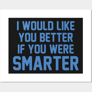 Be Smarter Posters and Art